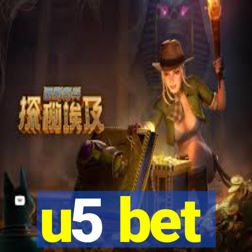 u5 bet